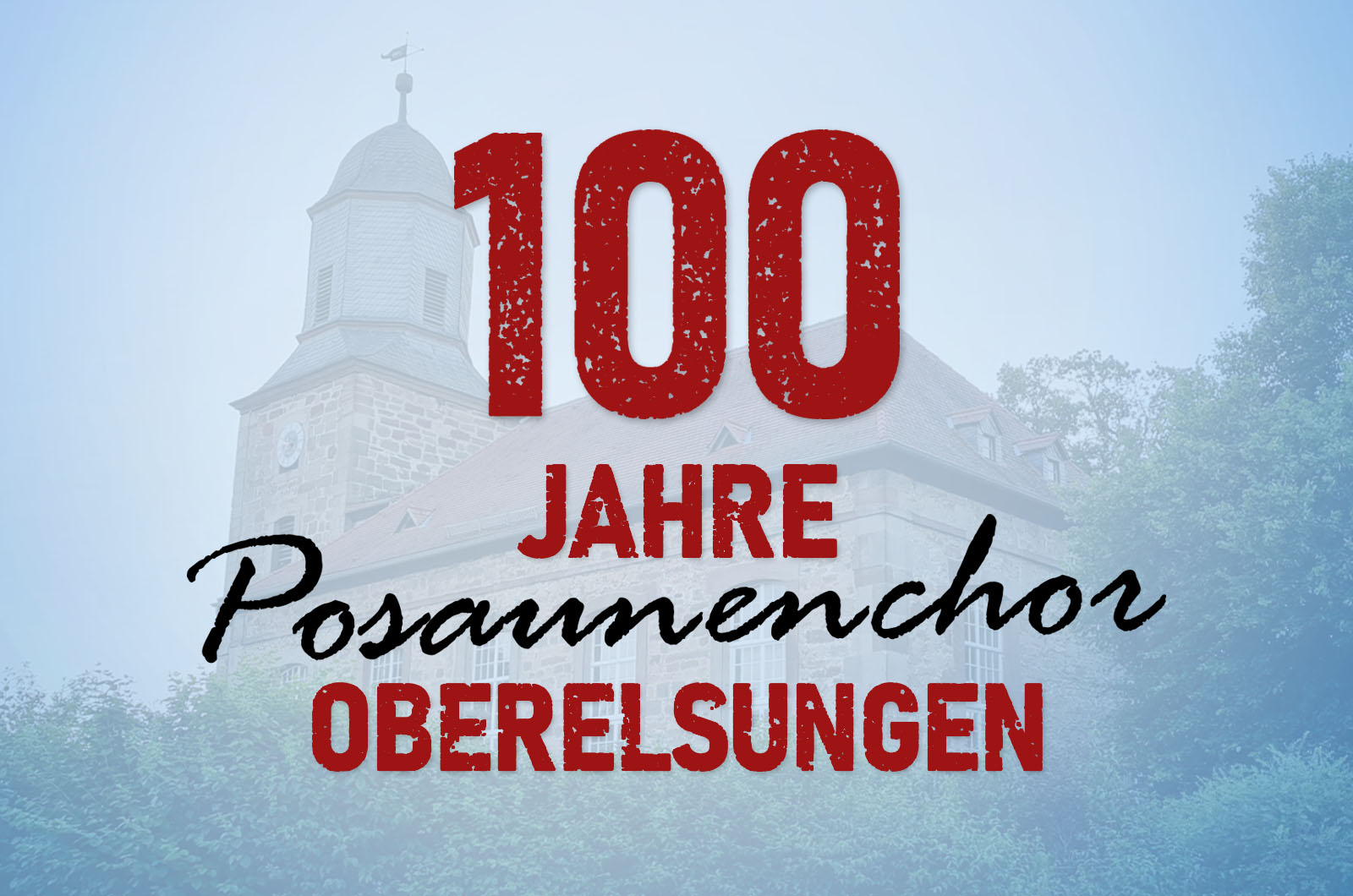 100 Jahre Posaunenchor Oberelsungen 100 Jahre Posaunenchor Oberelsungen